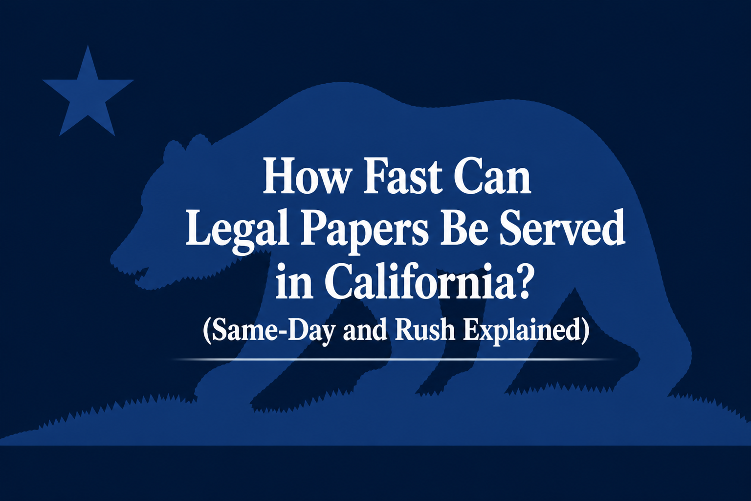 how fast legal papers served California
